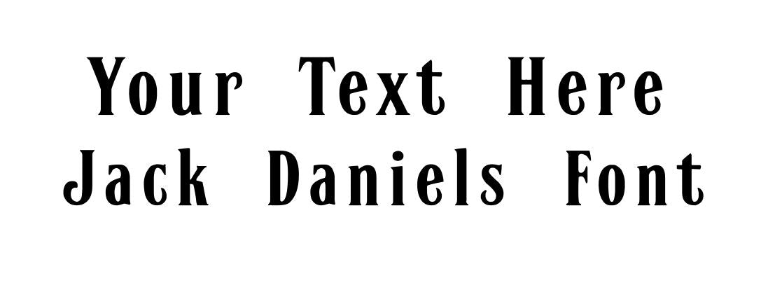 Custom Text Jack Daniels Font