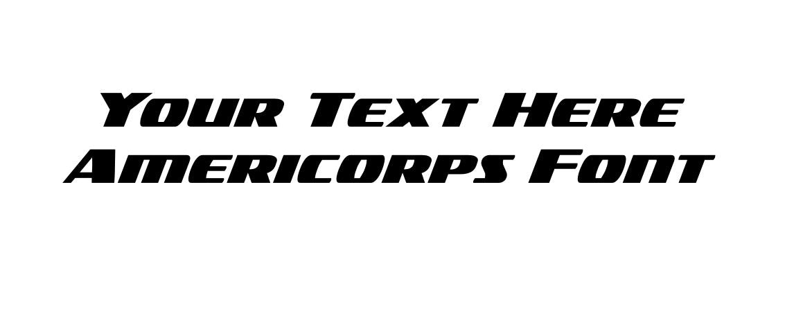 Custom Text Americorps Font