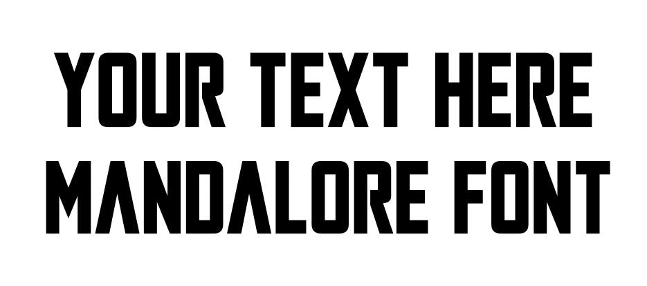Custom Text Mandalore Font