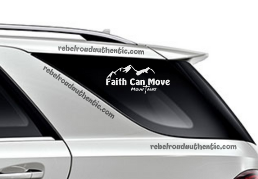Faith Can Move Mountains Vinyl Decal