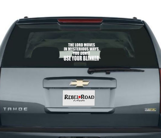 The Lord Moves You in Mysterious Ways Vinyl Decal – Faith with a Twist
