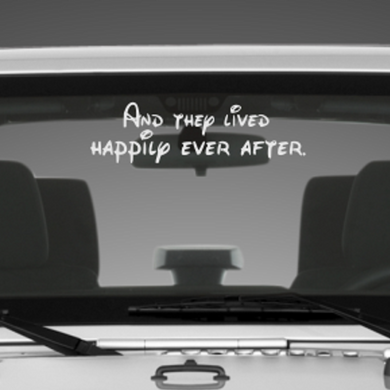 And They Lived Happily Ever After Custom Decal