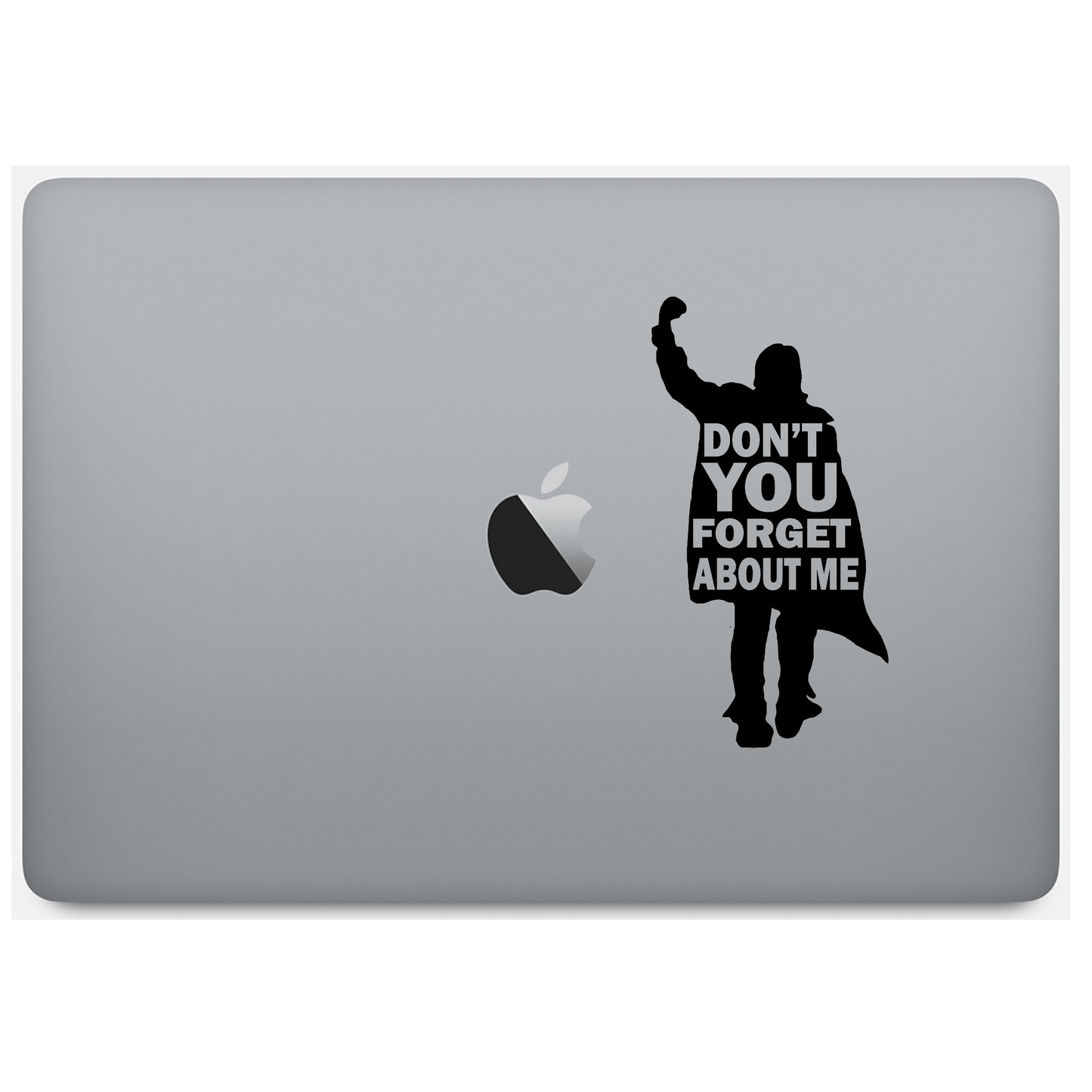Don't You Forget About Me (Breakfast Club) Vinyl Decal