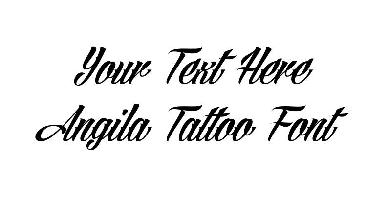 Custom Text Angila Tattoo Font