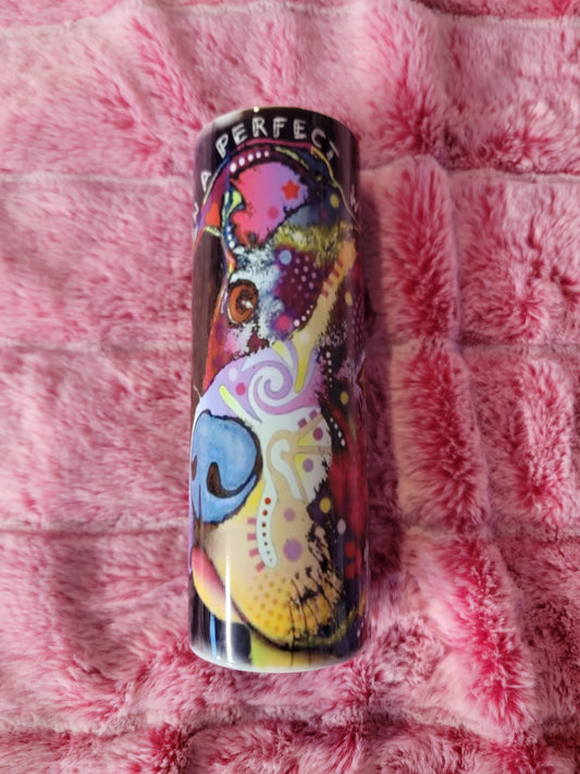 Perfect Dog 20oz skinny tumbler.