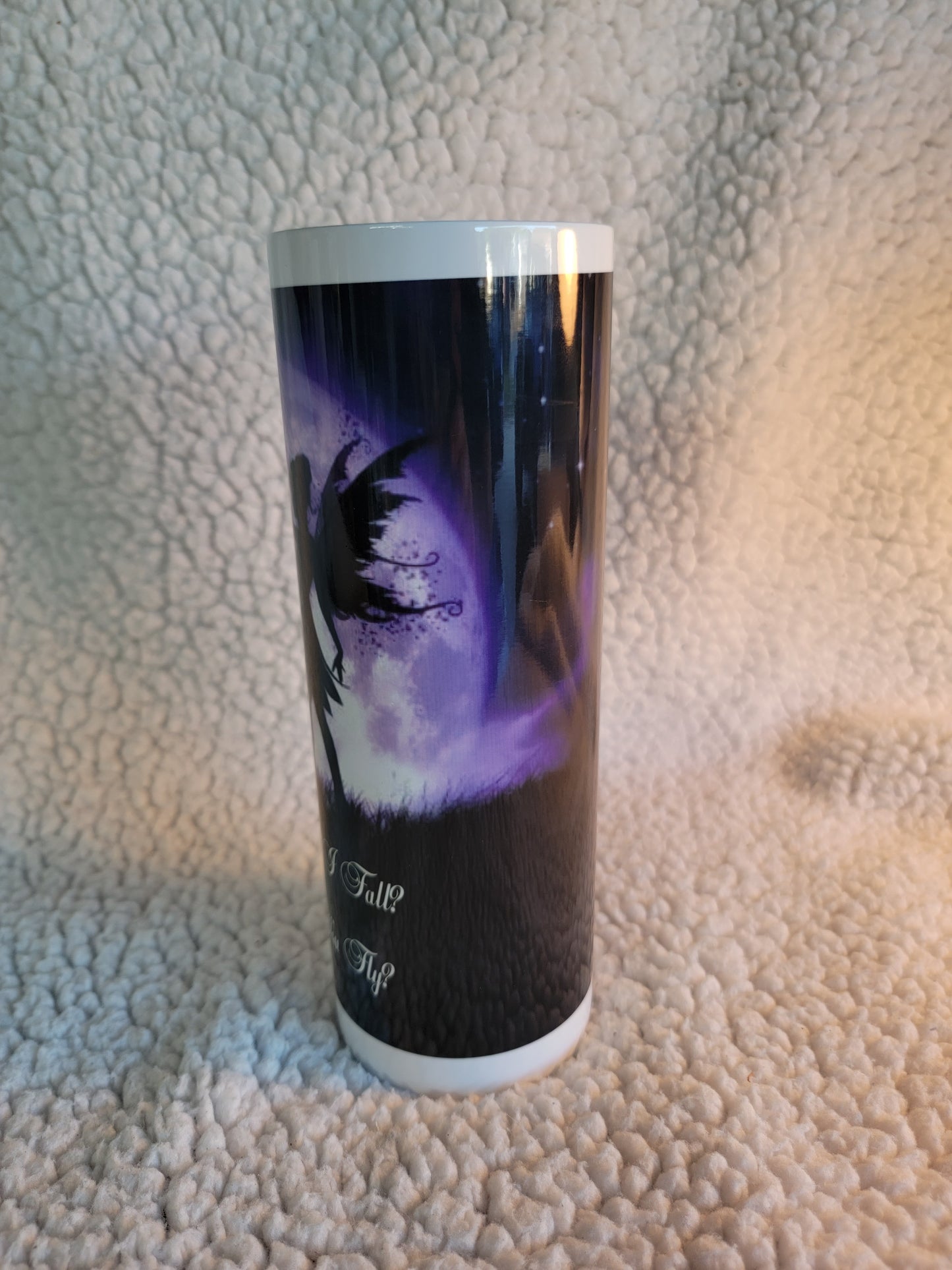What if I fly Fantasy Fairy 20oz skinny tumbler.