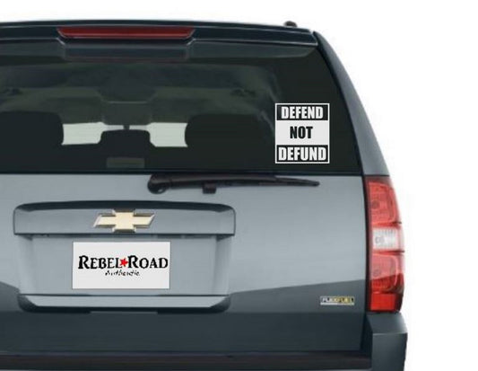 Defend Not Defund Vinyl Decal