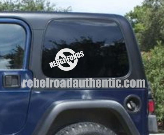 No Hedgefunds Vinyl Decal