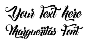 Custom Text Margueritas Font