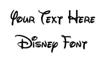 Load image into Gallery viewer, Custom Text Disney Font