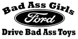 Bad Ass Girls Ford