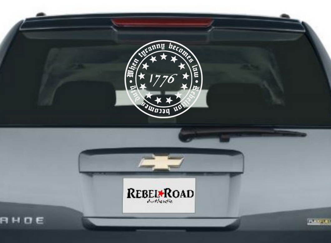 When Tyranny Becomes Law 1776 Vinyl Decals – Commemorate Freedom