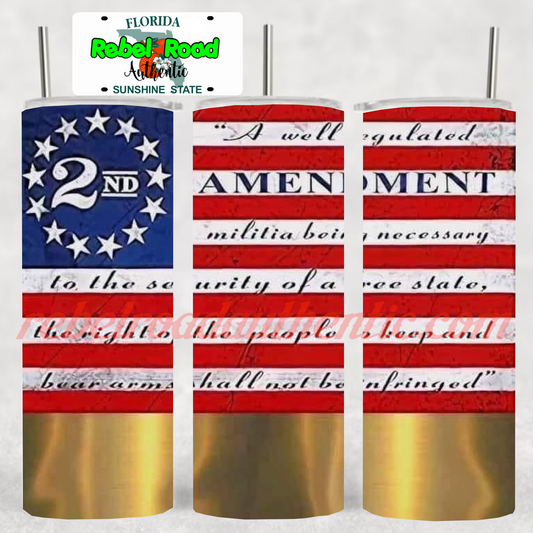 2nd Amendment shell 20oz sublimination skinny tumbler Customizable Options Available.