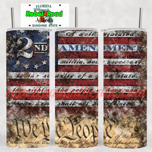 2nd amendment Declaration 20oz sublimination skinny tumbler Customizable Options Available.
