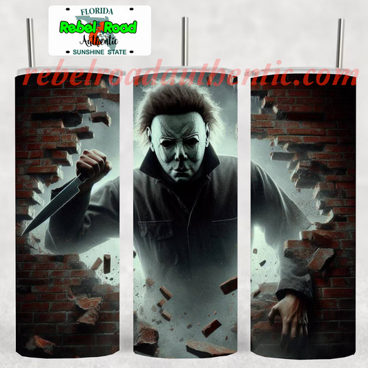 Michael Myers Brick Wall v2 20oz sublimination skinny tumbler Customizable Options Available.