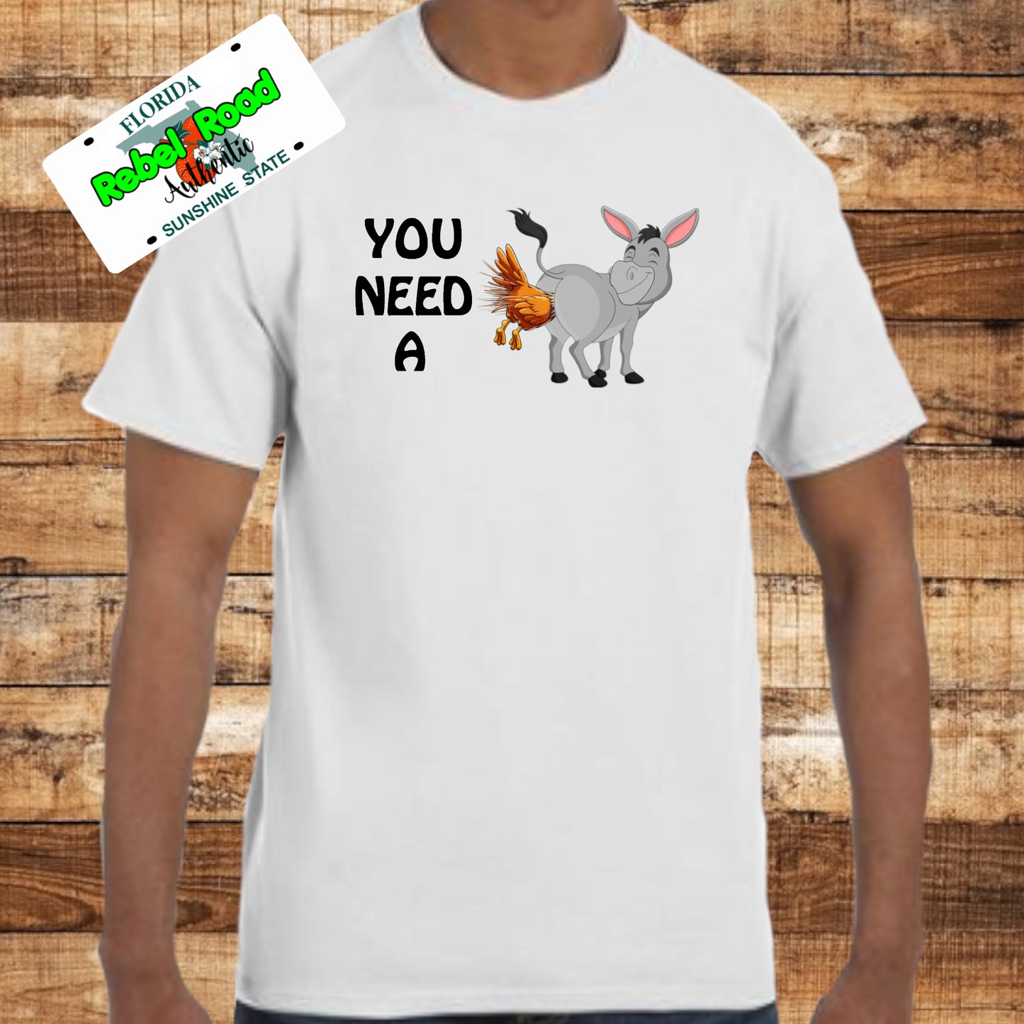 "You Need a Cock in the Ass" Custom T-Shirt – Hilariously Bold!