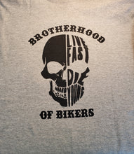 Load image into Gallery viewer, Brotherhood of Bikers Live Fast Die Young T