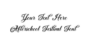 Custom text Afterschool Festival