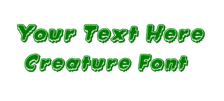 Custom text Creature Font