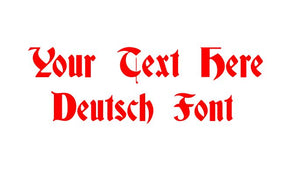 Custom text Deutsch Font