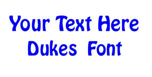Custom text Dukes Font