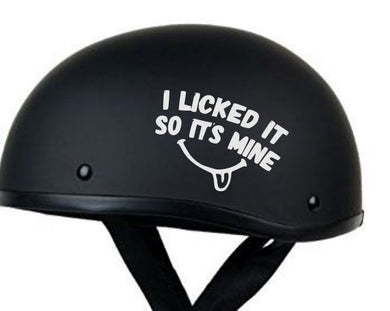 I licked it So its mine Vinyl Decal