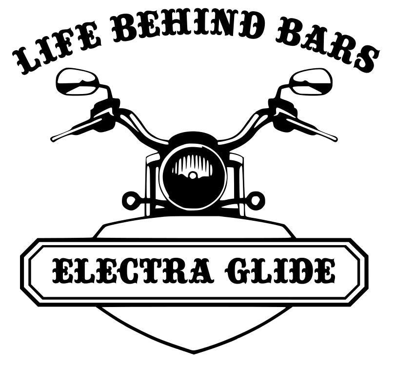 Life Behind Bars Electra Glide