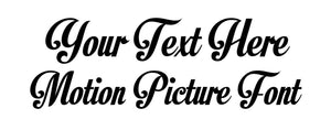 Custom text Motion Picture Font