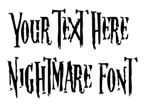 Custom text Nightmare Font
