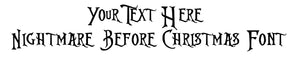 Custom text Nightmare Before Christmas Font