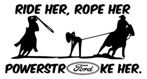 Ride Her Rope Her Powerstroke Her