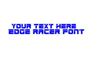 Custom text Edge Racer Font