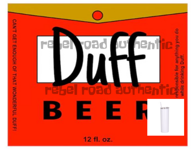 Duff Beer 20oz sublimination skinny tumbler.