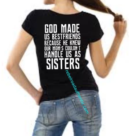 Best Friend, Sister T-Shirt