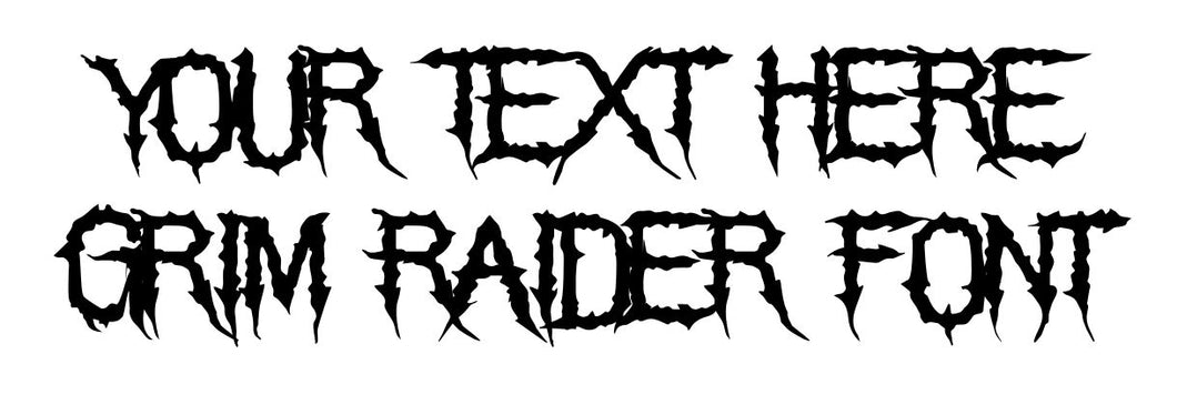 Custom text Grim Raider Font