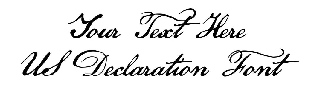 Custom text US Declaration Font