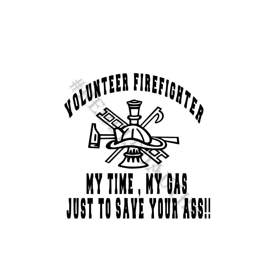 Volunteer Firefighter My Time Vinyl Decal